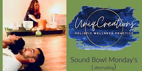 Sound Bowl Monday's- Uniq Creations