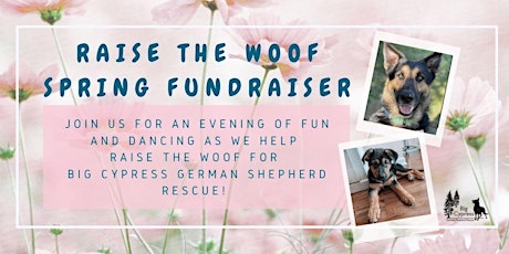 Raise The Woof Fundraiser for Big Cypress German Shepherd Rescue tickets