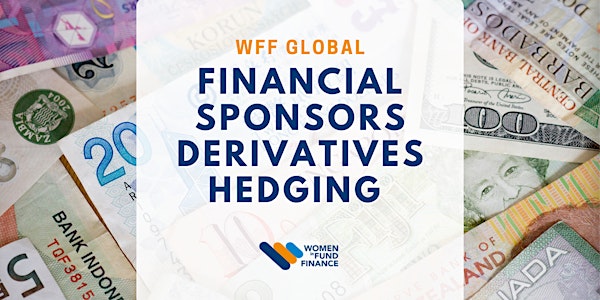 WFF Global: Financial Sponsors Derivatives Hedging