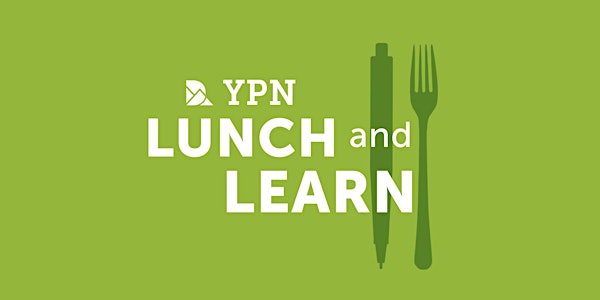 YPN Lunch and Learn