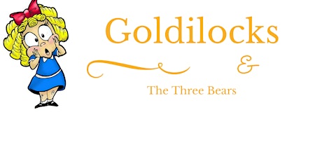 Castlebar Pantomime Presents : Goldilocks & The Three Bears primary image