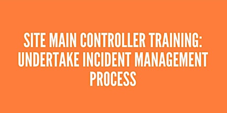 SMC Training: Undertake Incident Management Process (1 Day) Run 44 tickets