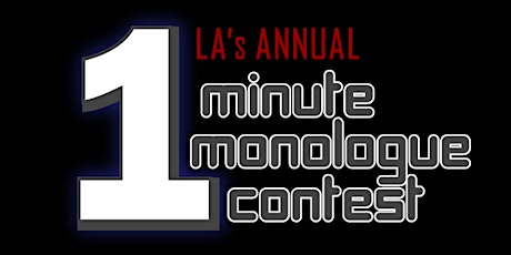 LA's 1Minute Monologue Writer's Contest primary image