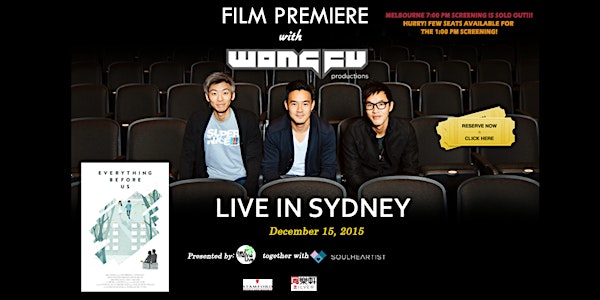 WONG FU PRODUCTIONS LIVE IN SYDNEY FILM PREMIERE