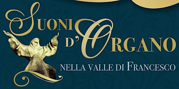 Suoni d'organo nella valle di Francesco - San Giorgio