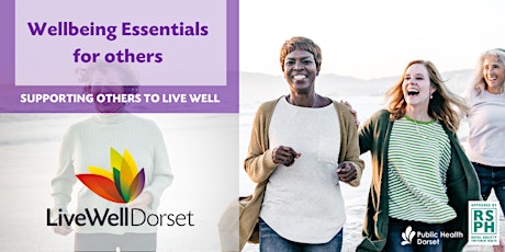 LiveWell Dorset's Wellbeing Essentials For Others