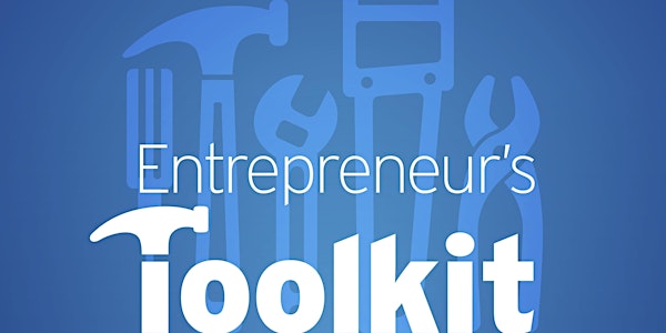 MaRS Entrepreneur's Toolkit- Starting Lean: Value Proposition- March 22 & 29, 2016