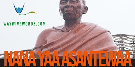 Nana Yaa Asantewaa: A Tribute on the 100th Anniversary of her Passing