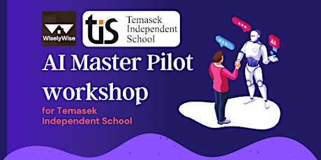 Artificial Intelligence Master Pilot Workshop by WiselyWise