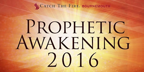 Primaire afbeelding van Prophetic Awakening 2016