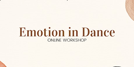 Emotion in Dance - Online Workshop