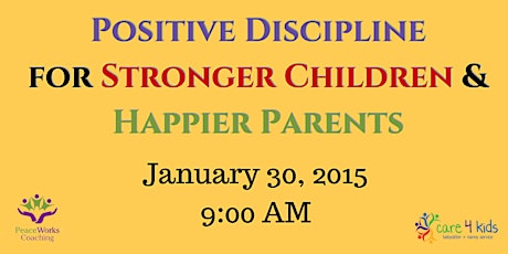 Positive Discipline for Stronger Children & Happier Parents primary image