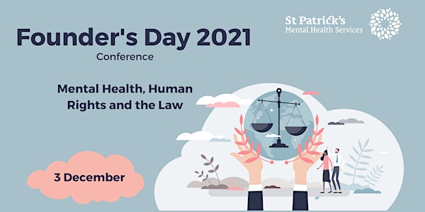 Founder's Day 2021 | Mental Health, Human Rights and the Law