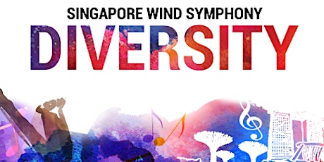Singapore Wind Symphony Presents: Diversity primary image