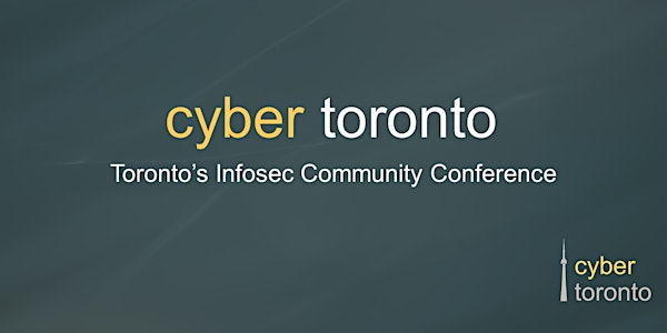 CyberToronto Conference 2021
