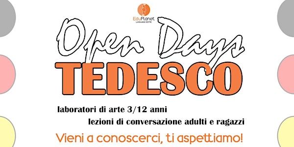 Open days TEDESCO @EDUPLANET