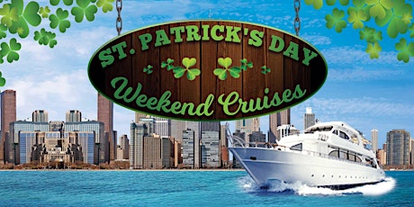 St. Patrick's Day Cruises in Chicago - Party on a 3-story Yacht w/ DJ tickets