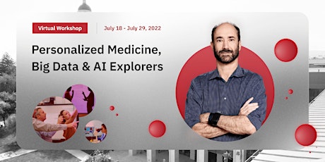 Personalized Medicine, Big Data and AI Explorer's Workshop biglietti