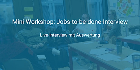 Online Workshop JTBD-Interviews (Deutsch)
