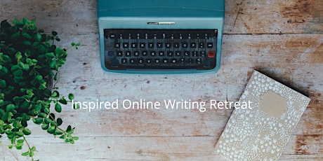 Inspired Online Writing Retreat, January 21 tickets