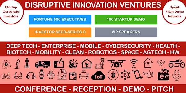 Disruptive Innovation Ventures (VIP Reception - Demo Pitch)
