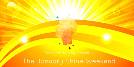 FreeMind January Shine Weekend primary image
