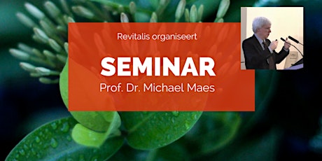 Seminar CVS, ME, lekkende darm en depressie door: prof. dr. Michael Maes