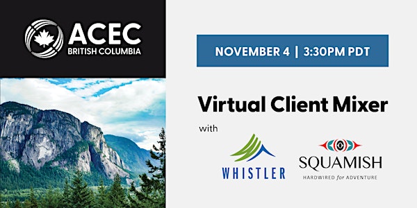 2021 Virtual Client Mixer: Whistler and Squamish