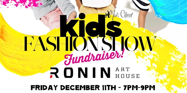 Mia's Closet Kids Fashion Show Fundraiser!
