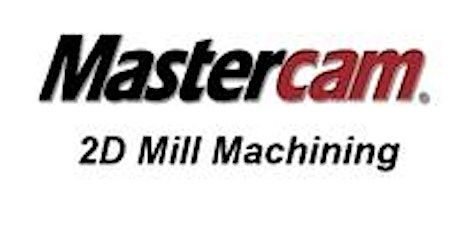 Training - Wichita - Mastercam 2D Mill Machining primary image