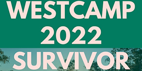 Westcamp 2022 SURVIVOR tickets
