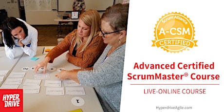Advanced Certified ScrumMaster® (A-CSM) Live-Online Course (Central Time) Tickets