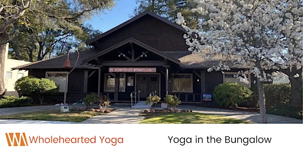 Yoga in the Bungalow - Redwood City