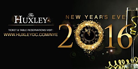 New Year's Eve 2016 at The Huxley + 3 Hour Premium Open Bar! primary image