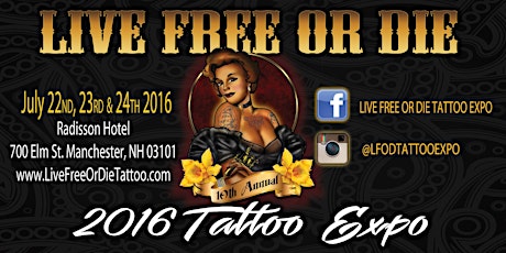 10th Annual Live Free Or Die Tattoo Expo primary image