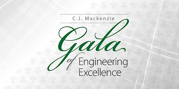 45th C.J. Mackenzie Gala of Engineering Excellence