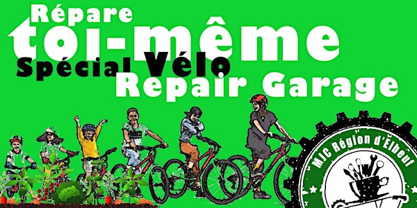 Repair Garage Vélo, Pour Petits Et Grands (après adhésion MJC)