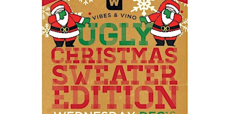 Vibes & Vino: Ugly Christmas Sweater Edition primary image