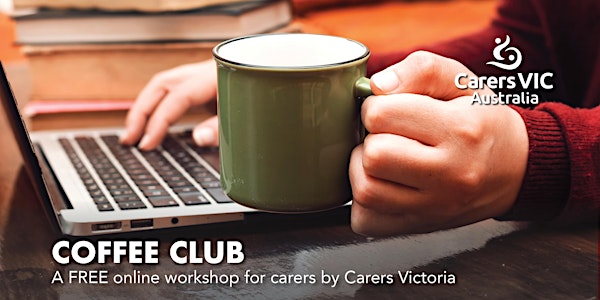 Carers Victoria Coffee Club Online - Festive sweets and treats #8479