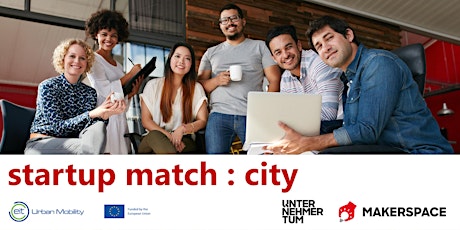 Startup match : city  Funding opportunities in the B2G & Urbantech Space