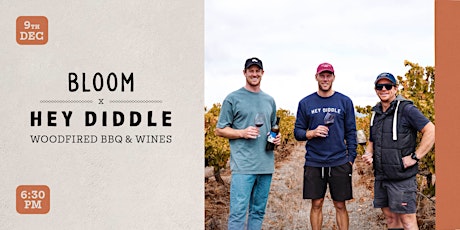 Bloom X Hey Diddle | Woodfired BBQ & Wine Evening primary image