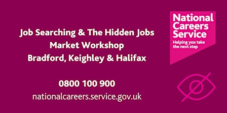 Job Searching & Hidden Jobs Market Workshop - Bradford, Keighley & Halifax