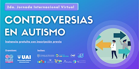 Imagen principal de 2da. Jornada Internacional Virtual: "Controversias en Autismo"