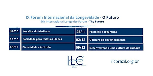 IX Fórum Internacional da Longevidade - The Future