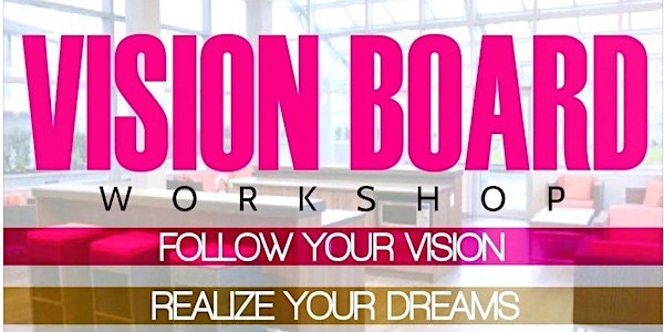 2016 Mission to Vision Workshop