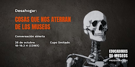 Desahogar: Cosas que nos aterran de los museos primary image