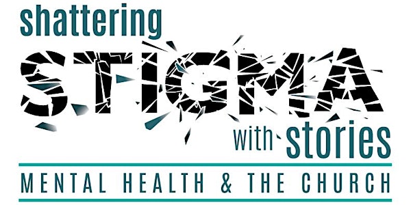2nd Annual Shattering Stigma with Stories Conference
