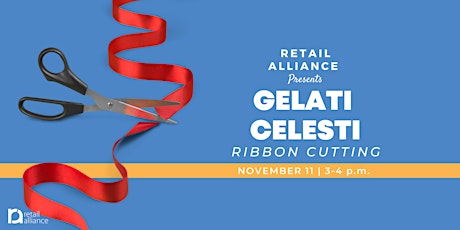 Retail Alliance Ribbon Cutting: Gelati Celesti primary image