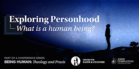 Exploring Personhood: What Is A Human Being? tickets