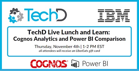 IBM Cognos Analytics and Power BI Comparison- TechD Virtual Event